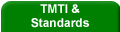 TMTI & Standards